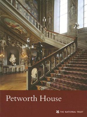 Petworth House (West Sussex) (National Trust Guidebooks)