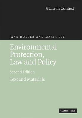 Environmental Protection, Law and Policy: Text and Materials (Law in Context)