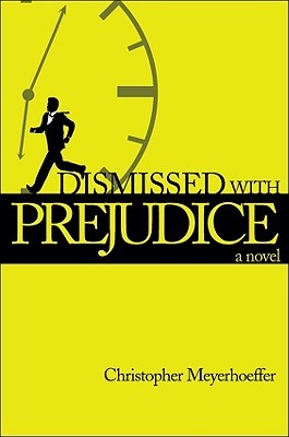 Dismissed with Prejudice (Perfect Paperback)