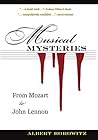 Musical Mysteries: From Mozart to John Lennon (True Crime History)