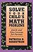 Solve Your Child's Math Problems: Quick and Easy Lessons for Parents