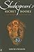 Shakespeare's Secret Booke: Deciphering Magical and Rosicrucian Codes