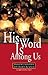 His Word Is Among Us: Personal Encounters With God in Scripture
