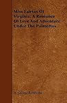 Miss Fairfax of Virginia: A Romance of Love and Adventure Under the Palmettos