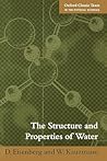 The Structure and Properties of Water (Oxford Classic Texts in the Physical Sciences)