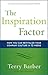 The Inspiration Factor: How You Can Revitalize Your Company Culture in 12 Weeks