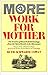More Work For Mother