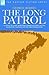 The Long Patrol - A Novel o...