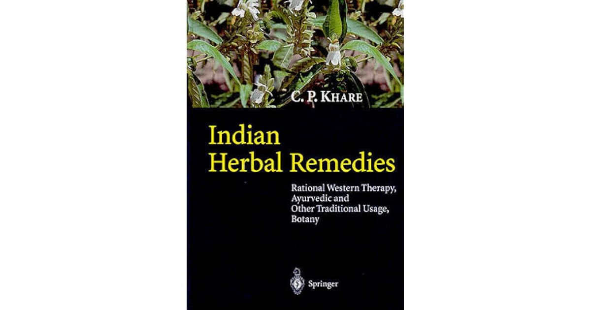 Indian Herbal Remedies Rational Western Therapy, Ayurvedic and Other