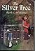 The Silver Tree by Ruth L. Williams The Silver Tree by Ruth L. Williams