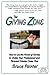 The Giving Zone: Enter the Realm Where Your Dreams Come True