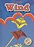 Wind (Blastoff! Readers: Weather) (Blastoff Readers. Level 3)