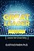 Becoming a Great Leader: Lessons from Silicon Valley