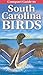 Compact Guide to South Carolina Birds