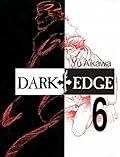 Dark Edge Volume 6