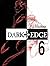 Dark Edge Volume 6