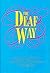 The Deaf Way: Perspectives ...