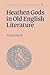 Heathen Gods in Old English...