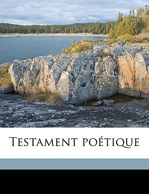 Testament Poetique (Paperback)
