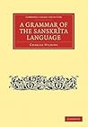 Grammar of the Sanskrit Language (Cambridge Library Collection - Linguistics)