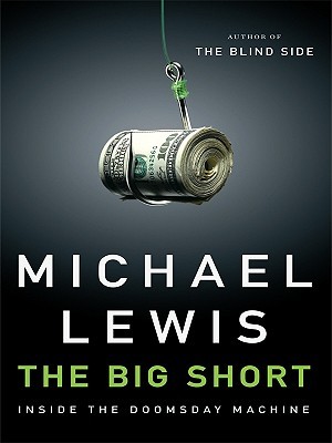 The Big Short: Inside the Doomsday Machine