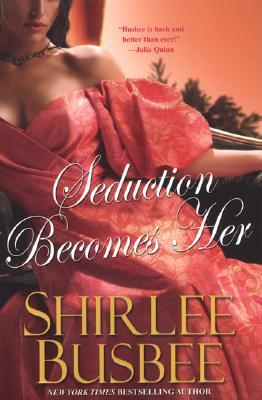 Seduction Becomes Her (Becomes Her, #2)