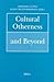 Cultural Otherness and Beyond