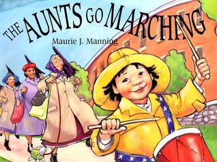 The Aunts Go Marching (Hardcover)