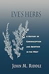 Eve's Herbs: A Hi...