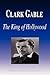 Clark Gable   The King Of H...