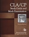 CLA/CP Study Guide and Mock Examination CLA/CP Study Guide and Mock Examination