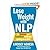 Lose Weight with NLP: The Easy, Diet-Free Way to a Thinner You