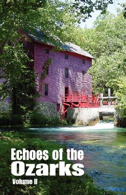 Echoes of the Ozarks (Paperback)