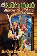 Robin Hood - Arrow of Justice