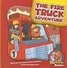 The Fire Truck Adventure by Joanne Meier