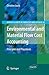 Environmental and Material Flow Cost Accounting: Principles and Procedures (Eco-Efficiency in Industry and Science, 25)