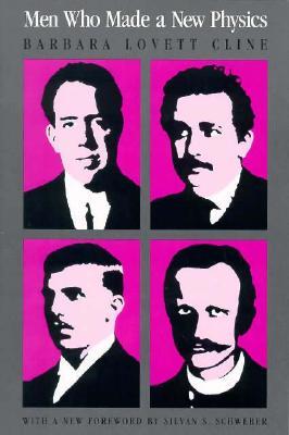 Men Who Made a New Physics: Physicists and the Quantum Theory (Paperback)