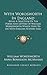 With Wordsworth In England: Being A Selection Of The Poems And Letters Of William Wordsworth Which Have To Do With English Scenery And English Life (1907)