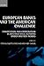 European Banks and the American Challenge: Competition and Cooperation in International Banking Under Bretton Woods