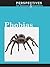 Phobias (Perspectives on Diseases and Disorders)