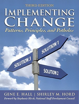 Implementing Change: Patterns, Principles, and Potholes (Paperback)