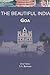 The Beautiful India - Goa by S.A. Rahman