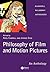 Philosophy of Film and Motion Pictures by Noël Carroll