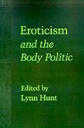 Eroticism and the Body Politic