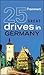 Frommer's 25 Great Drives in Germany (Best Loved Driving Tours)