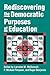 Rediscovering the Democratic Purposes of Education (Studies in Government and Public Policy)