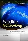 Satellite Networking: Principles and Protocols