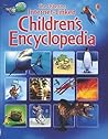 The Usborne Children's Encyclopedia by Felicity Brooks