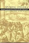 Speaking Volumes: Narrative and Intertext in Ovid and Other Latin Poets (Duckworth Classical Essays) Speaking Volumes: Narrative and Intertext in Ovid and Other Latin Poets (Duckworth Classical Essays)