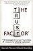 The Trust Factor: 7 Strateg...